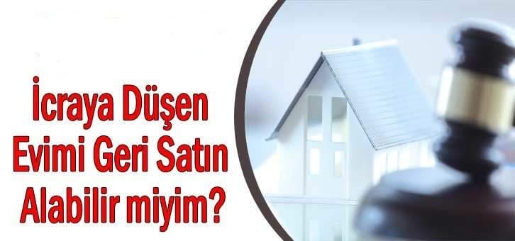 İcralık Satışta Olan Evi İcradan Geri Almak