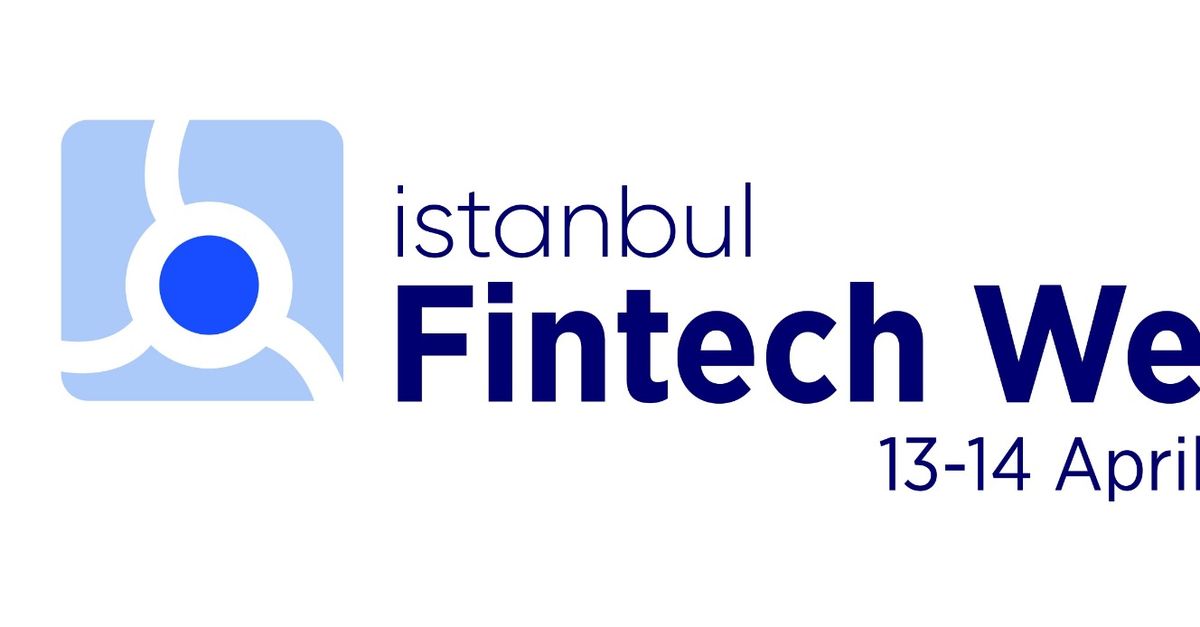 İstanbul Fintech Week için geri sayım başladı